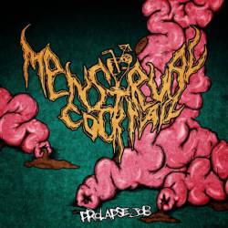 Menstrual Cocktail : Prolapsejob